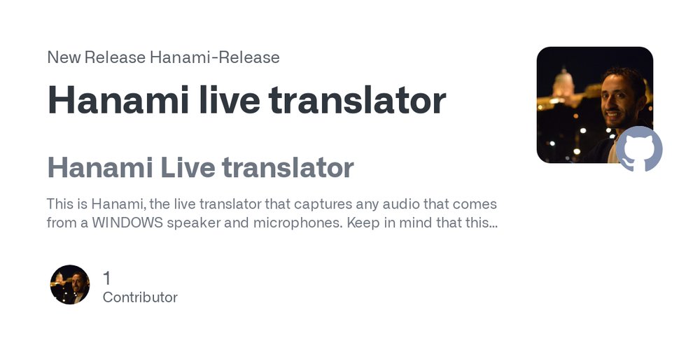 Hanami live translator - инструмент для перевода произносимых слов, веб-звонков и распознавания речи в режиме реального времени.