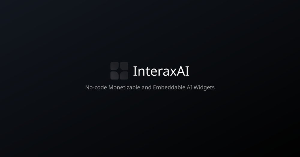 InteraxAI - платформа для интеграции виджетов без кода для монетизации