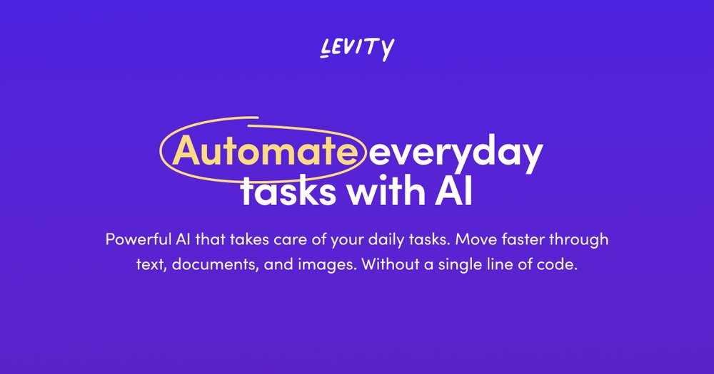 Levity - автоматизирует такие задачи, как электронная почта, классификация документов, заявки в службу поддержки и многое другое.