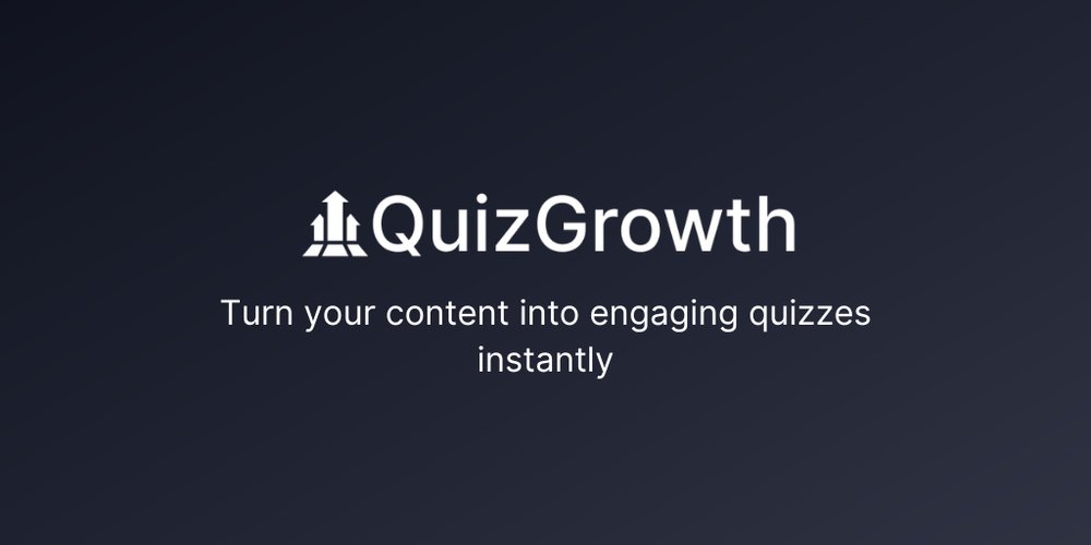 QuizGrowth - превратите свой контент в увлекательные викторины