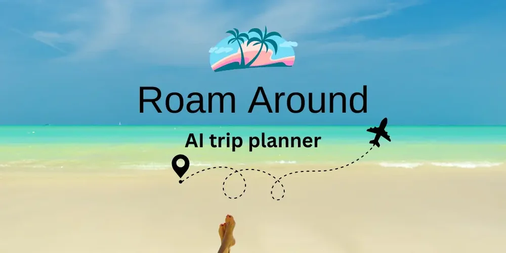 Roam Around App - приложение для составления индивидуальных планов поездок
