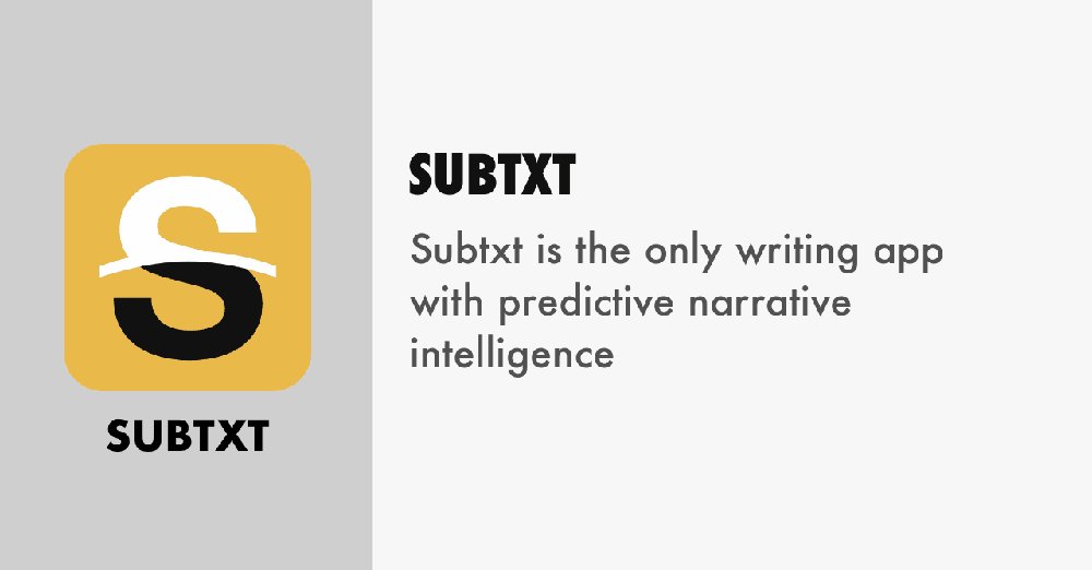 Subtxt - сценарии на основе искусственного интеллекта, помогающие писателям создавать креативные истории
