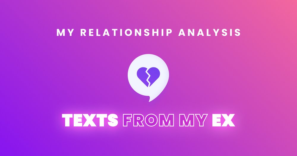 Texts From My Ex - приложение для знакомств для создания значимых связей с помощью анализа голоса